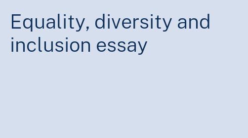 diversity equality and inclusion essay