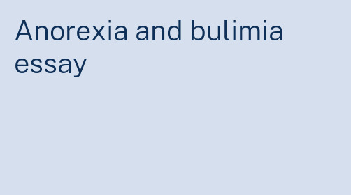 anorexia and bulimia essay