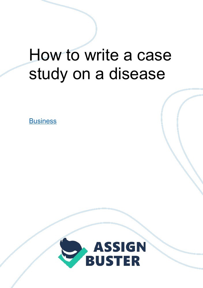 how-to-write-a-case-study-on-a-disease-essay-example-for-449-words