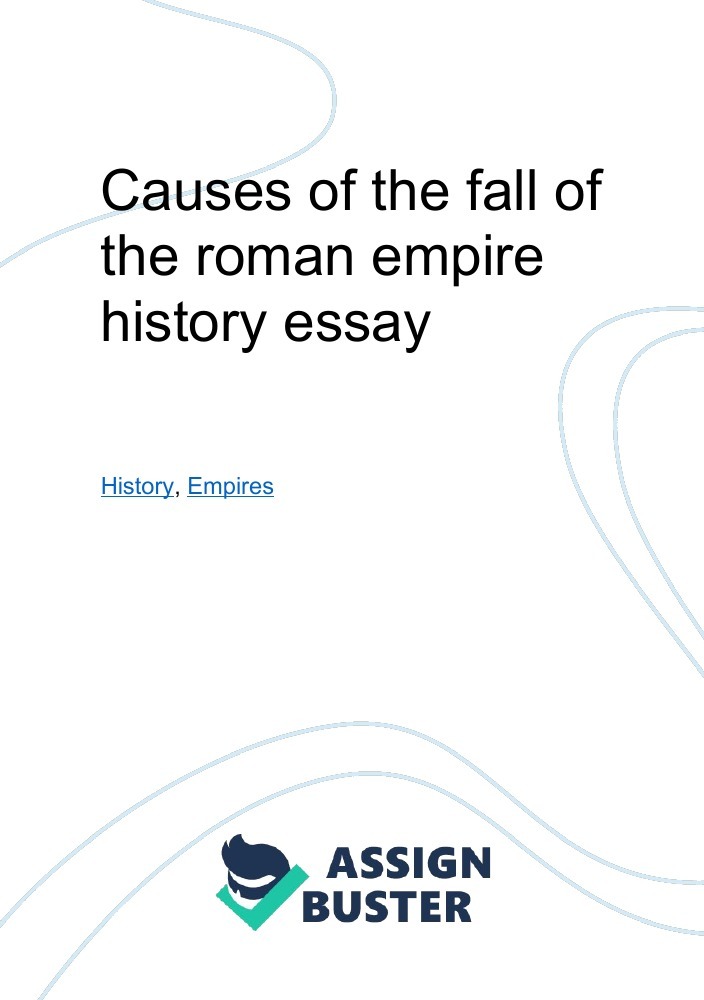 what caused the fall of the western roman empire essay