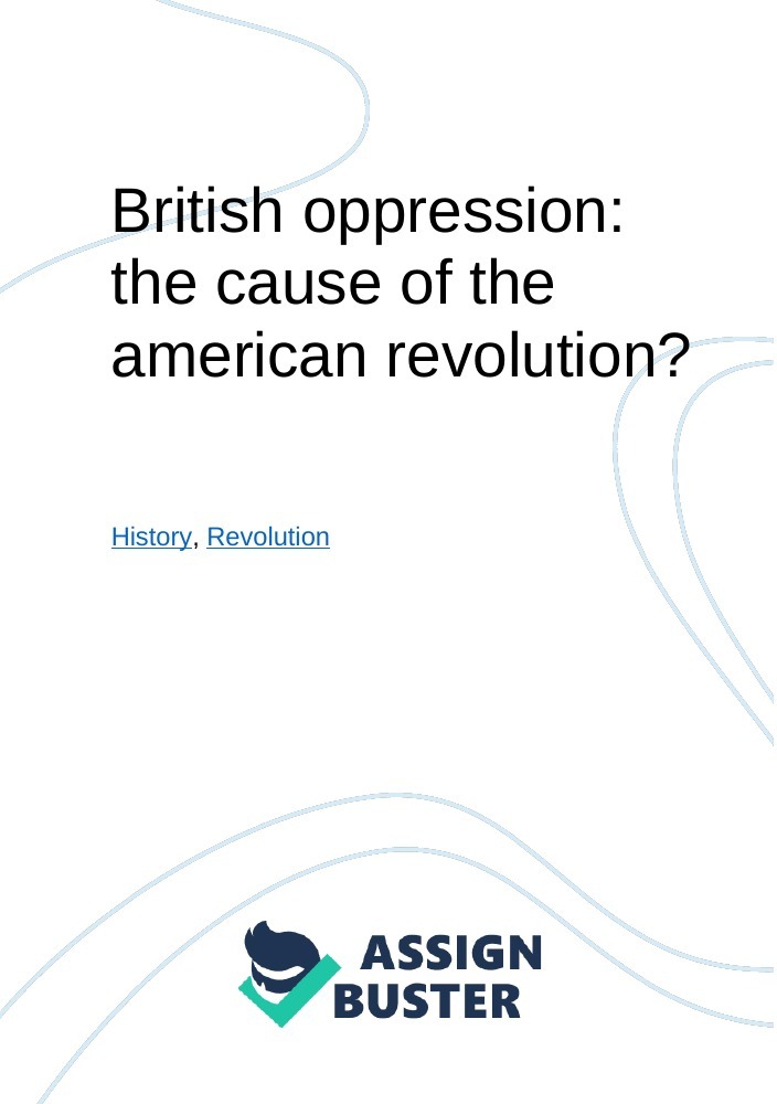 cause of the american revolution essay