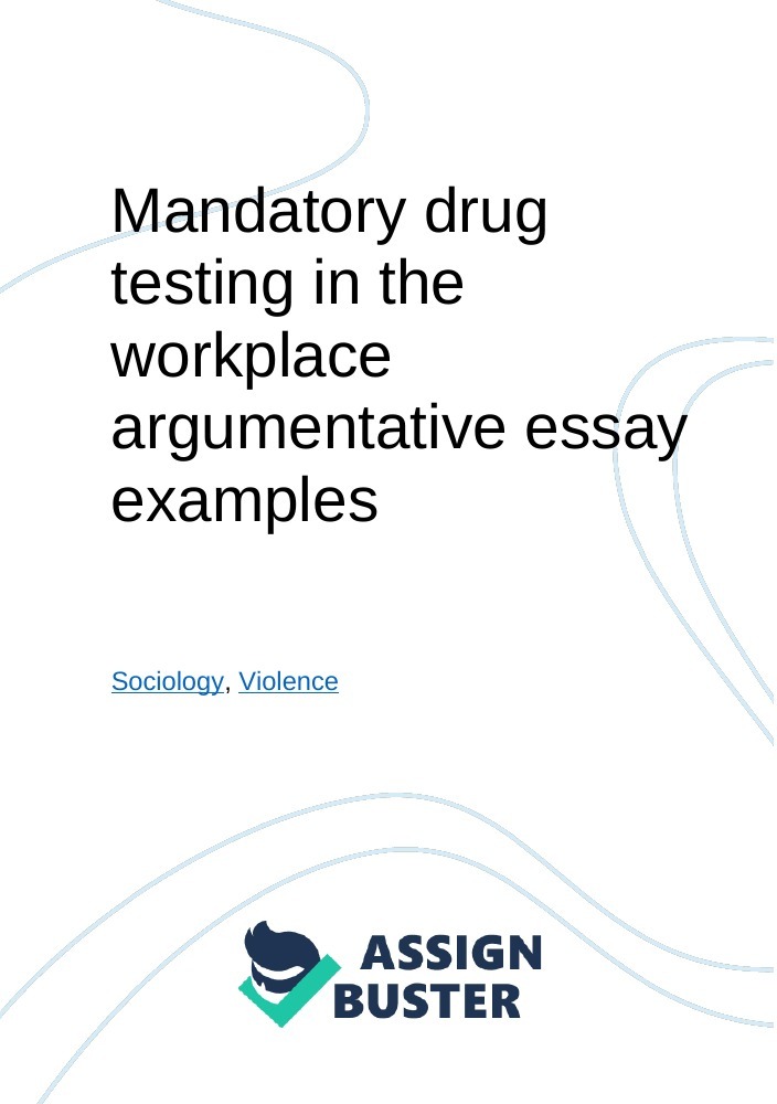 argumentative essay on drug testing in schools