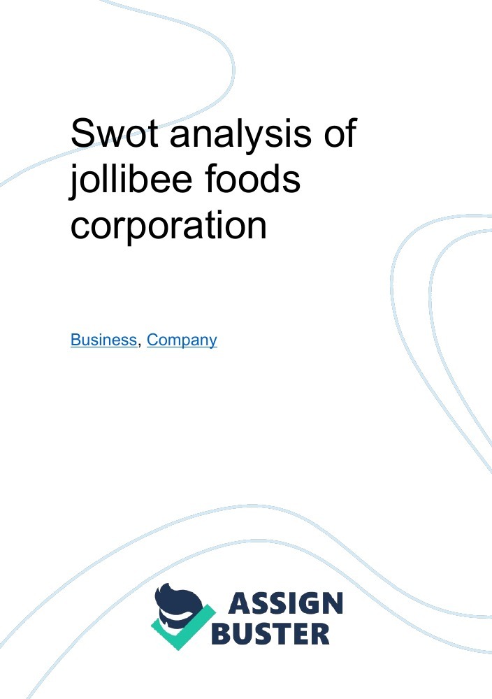 Swot Analysis Of Jollibee Foods Corporation Essay Example For 1516 Words 5551