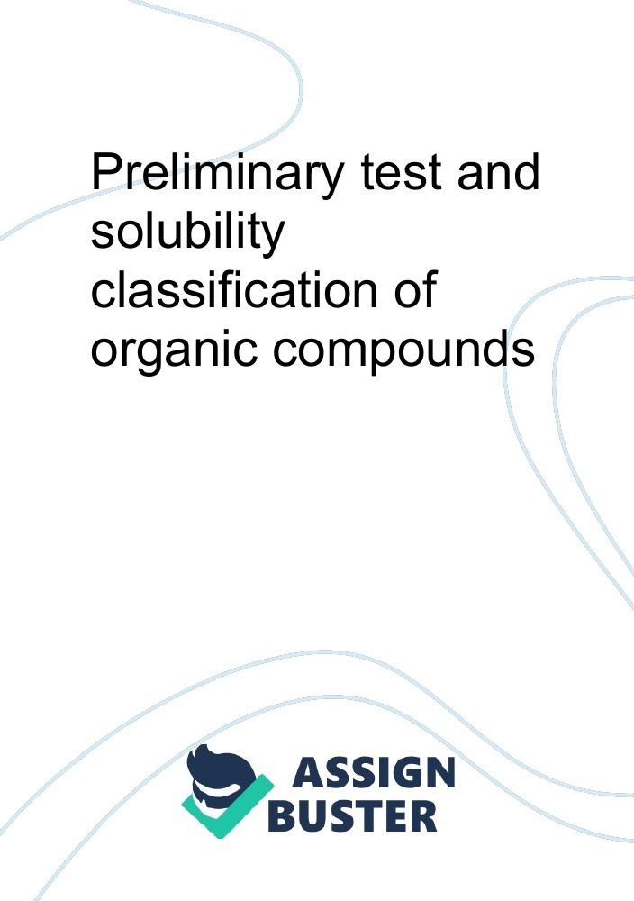 Preliminary Test And Solubility Classification Of Organic Compounds ...