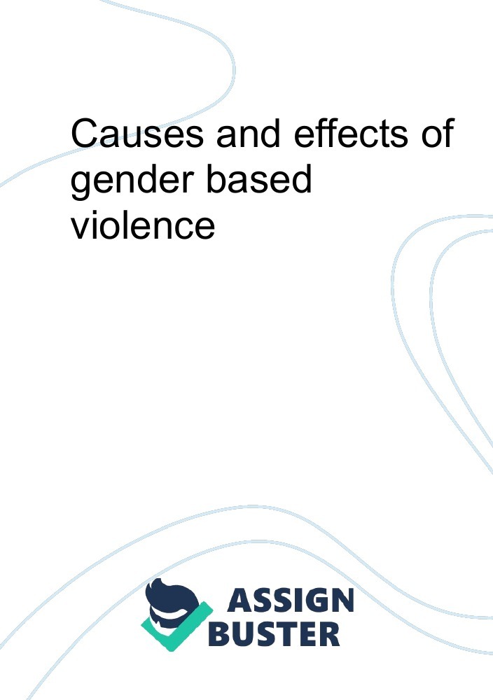 explain three causes of gender based violence essay