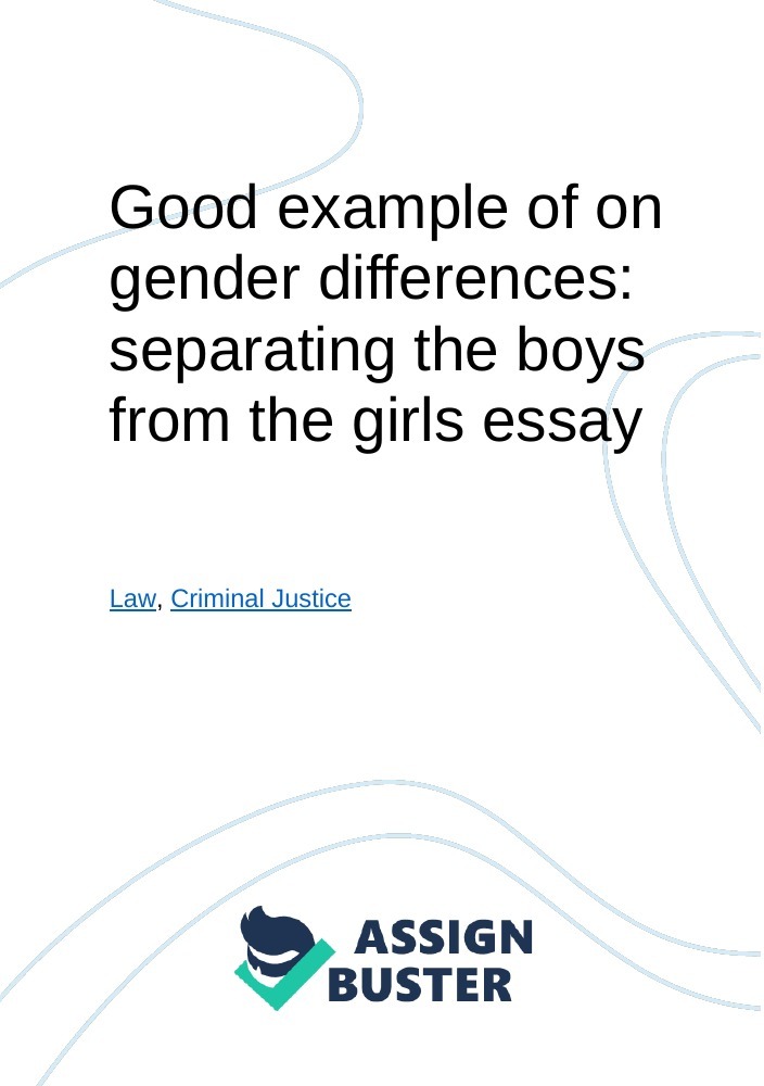 Good Example Of On Gender Differences Separating The Boys From The Girls Essay Essay Example 9603