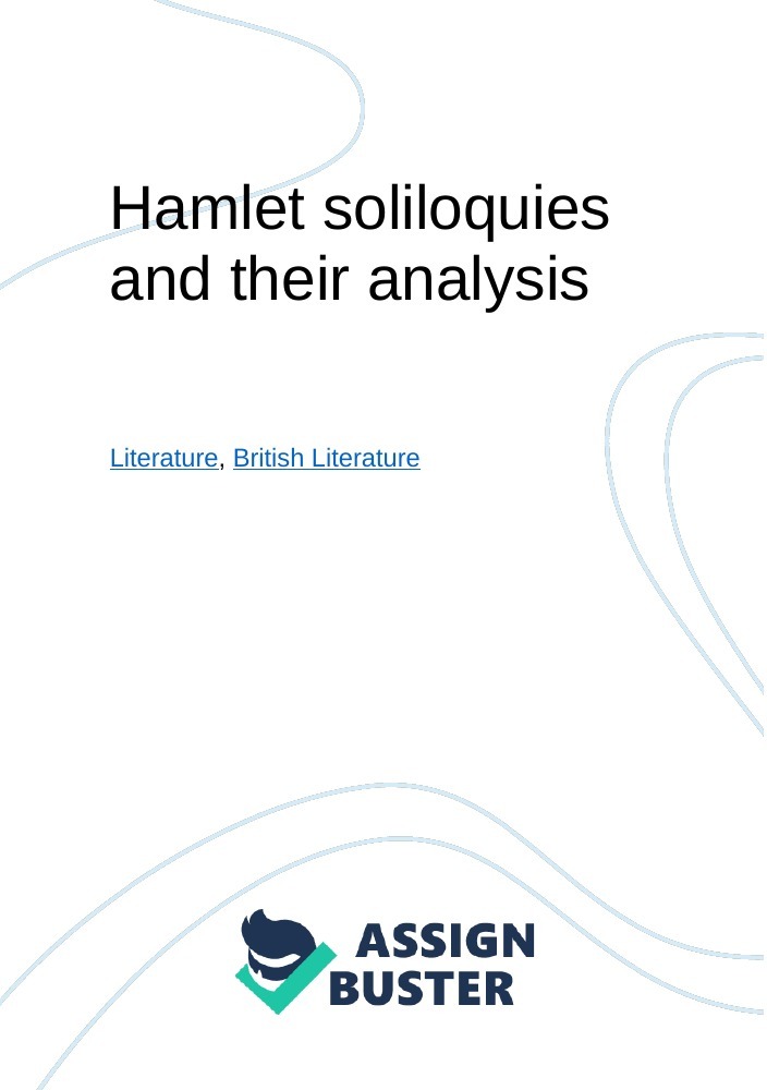 Hamlet Soliloquies And Their Analysis Essay Example For Words