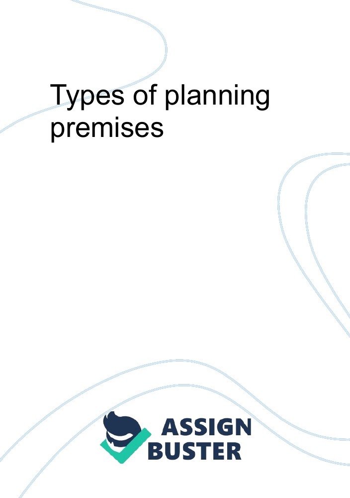 types-of-planning-premises-essay-example-for-220-words