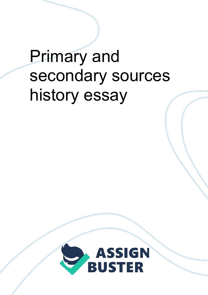 primary and secondary sources essay