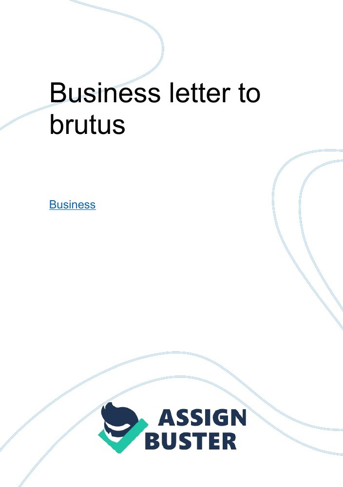letter to brutus assignment example