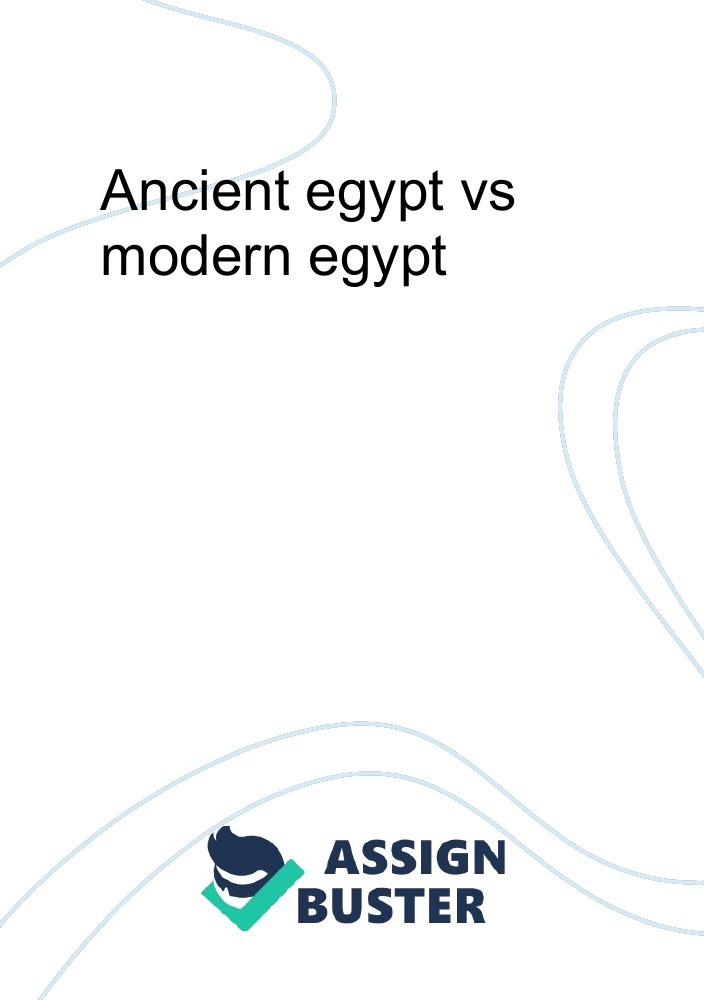 ancient egypt vs modern egypt essay